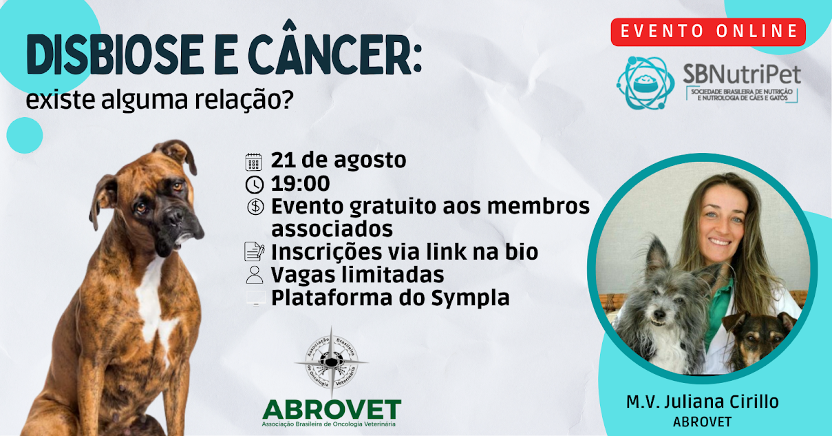 Evento técnico online Gratuito para Sócios do CBNA - Tema: Disbioses e câncer: existe alguma relação?