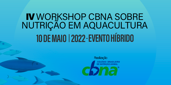 IV Workshop Sobre Nutrição Em Aquacultura - Híbrido
